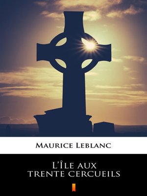 cover image of L'Île aux trente cercueils